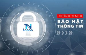 Chính sách bảo mật thông tin