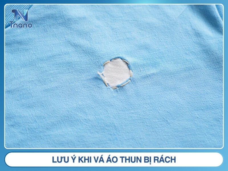 lưu ý khi vá áo thun bị rách