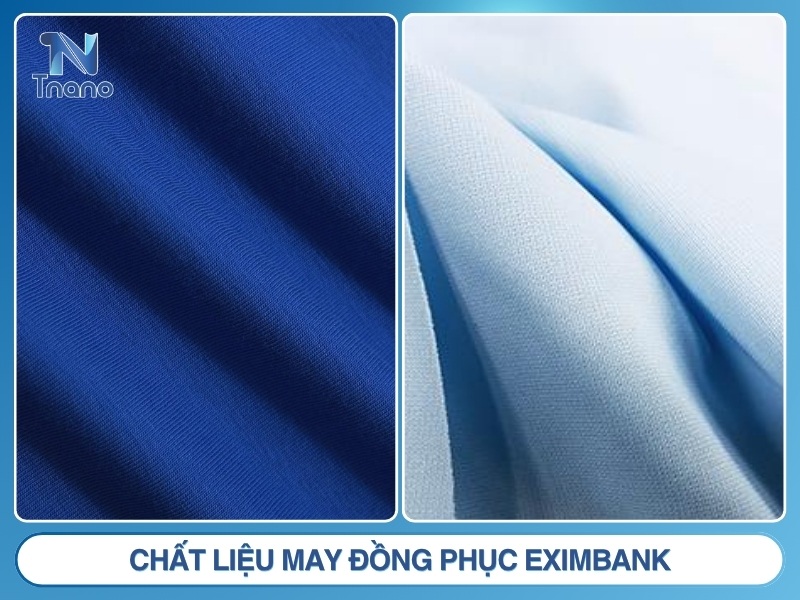 Đồng phục Eximbank: Mẫu đẹp 2026 may nhanh GIÁ SỈ Chất liệu may đồng phục Eximbank