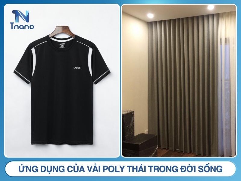 Vải Poly Thái là gì? Nguồn gốc ĐẶC ĐIỂM & phân loại Ứng dụng của vải Poly Thái trong đời sống