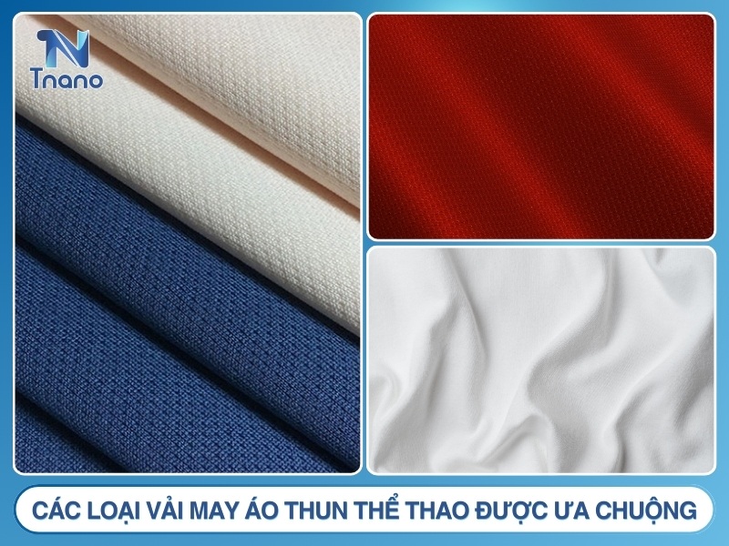 Cac loai vai may ao thun the thao duoc ua chuong