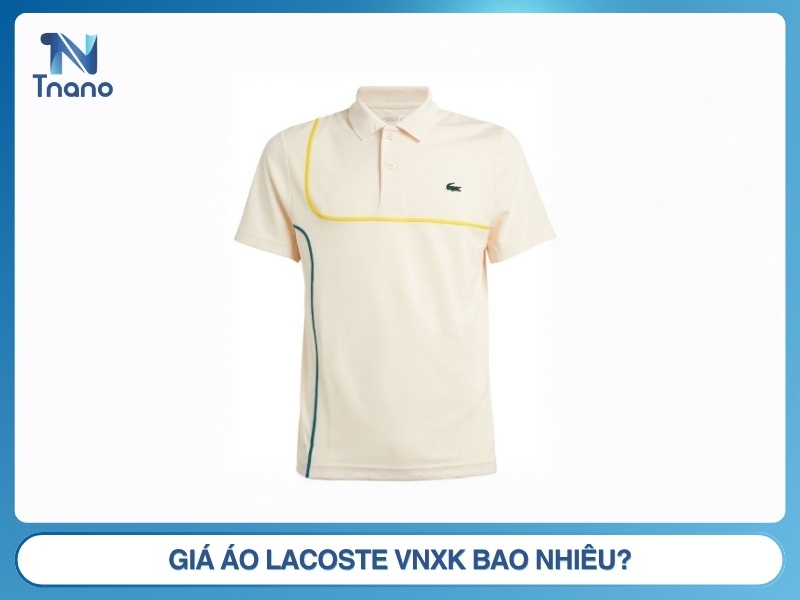 Giá áo Lacoste VNXK bao nhiêu?