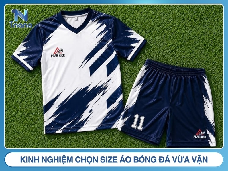 Kinh nghiệm chọn size áo bóng đá vừa vặn