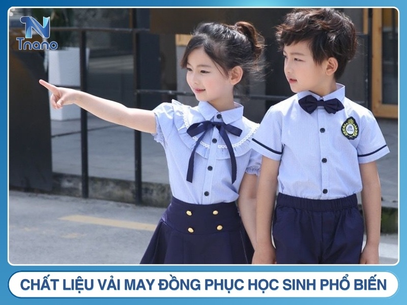Chất liệu vải may đồng phục học sinh phổ biến
